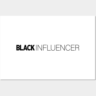 Black Influencer T-Shirt | Gift for Influencers | Youtube | Instagramer | Trend Setter | Influencer Gifts | Black History Month | Modern Black Artists | Black Power | Black Lives Matter | Black Excellence | Juneteenth Posters and Art